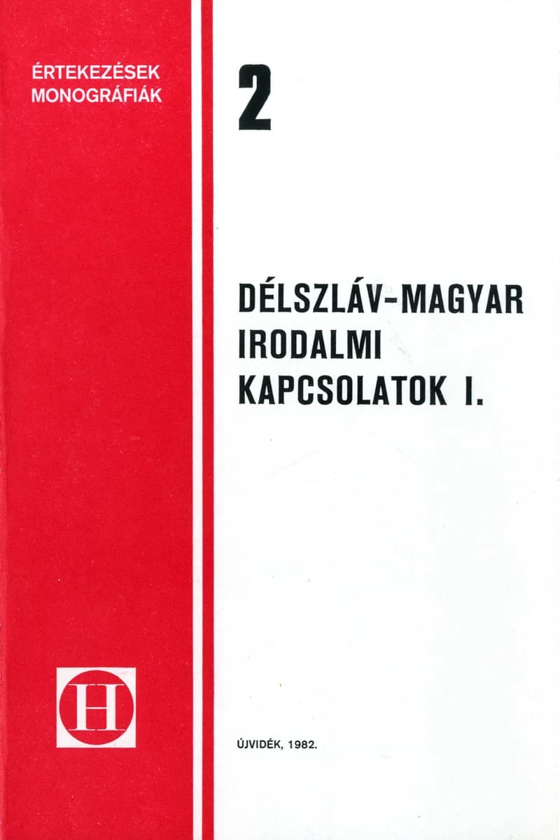 Délszláv–magyar irodalmi kapcsolatok I.