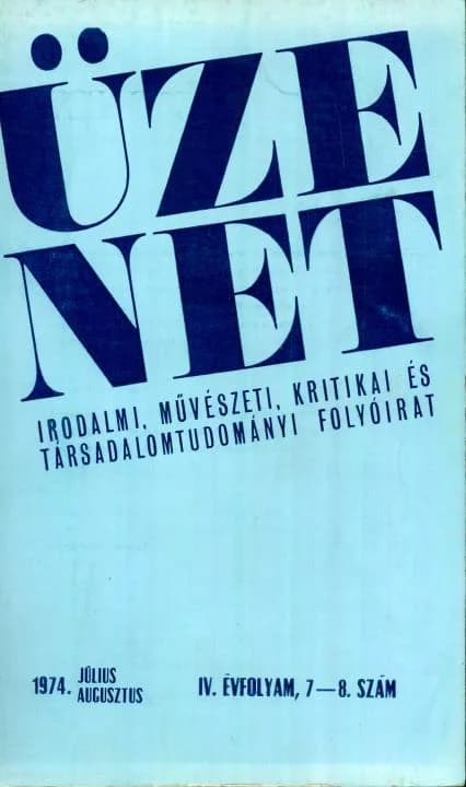 Üzenet, 4. évf. 1974. július – augusztus. 7–8. sz. 479–615. oldal