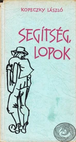 Segítség, lopok