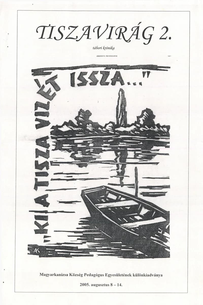 Tiszavirág, 2. évf. 2005. augusztus 8. – 14. 2. sz.