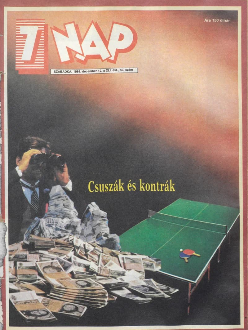 7 Nap, 41. évf. 1986. december 12. 50. sz. 1–68. oldal