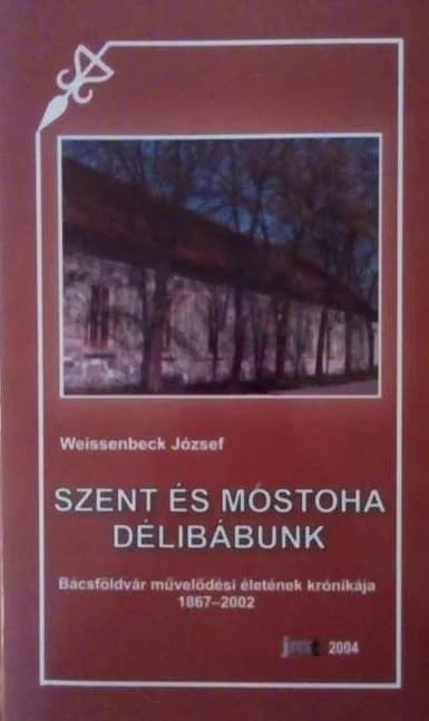 Szent és mostoha délibábunk 