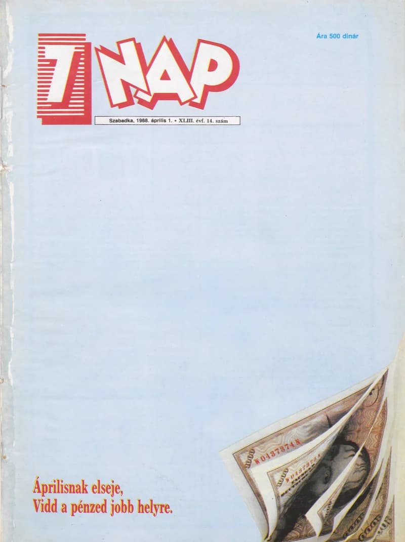 7 Nap, 43. évf. 1988. április 1. 14. sz. 1–68. oldal