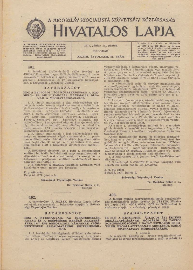 A Jugoszláv Szocialista Szövetségi Köztársaság Hivatalos Lapja, 33. évf. 1977. június 17. 31. sz. 1305–1320. oldal
