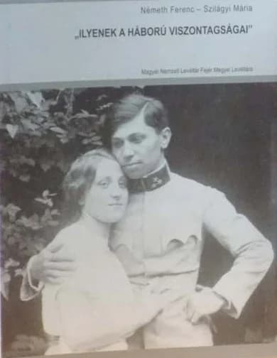 „Ilyenek a háború viszontagságai”