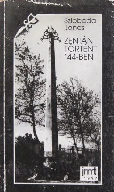 Zentán történt '44-ben