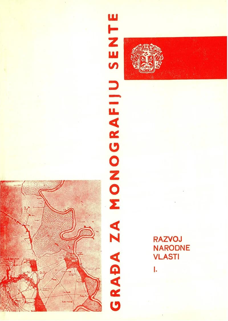 Istorijat razvoja narodne vlasti u Senti