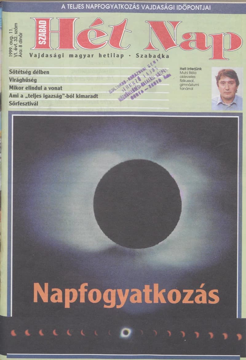 Szabad Hét Nap, 6. évf. 1999. augusztus 11. 32. sz.