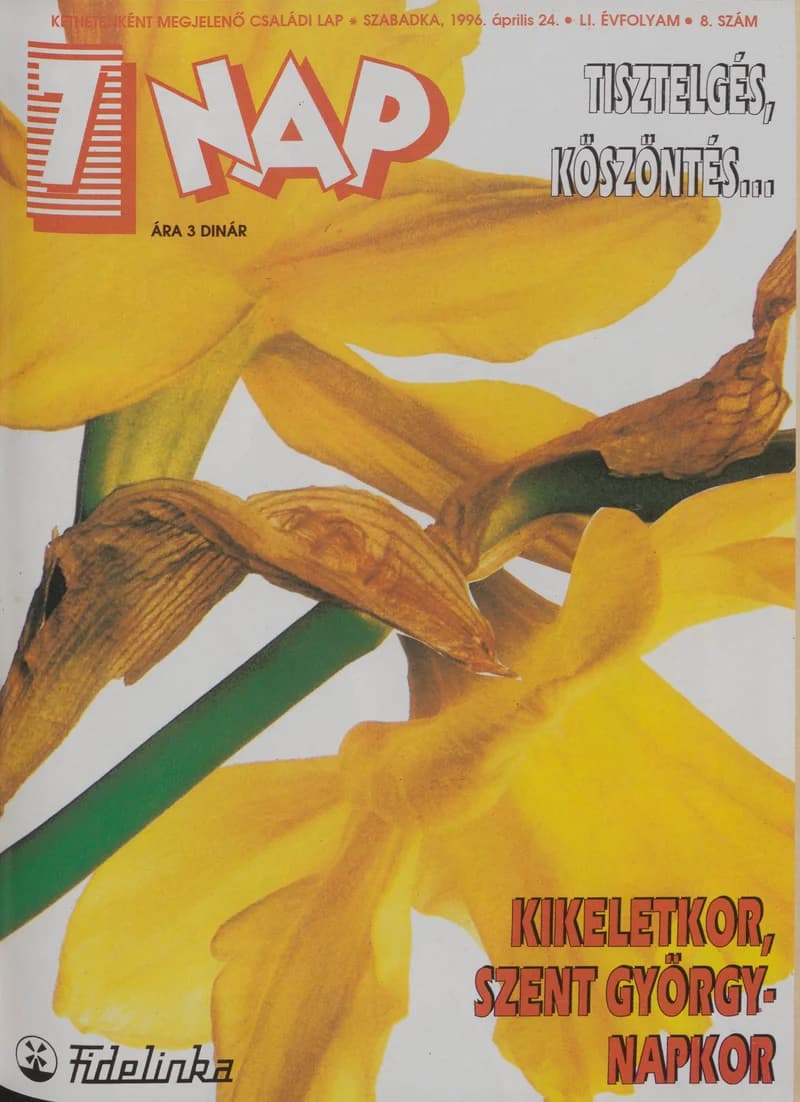 7 Nap, 51. évf. 1996. április 24. 8. sz. 1–52. oldal