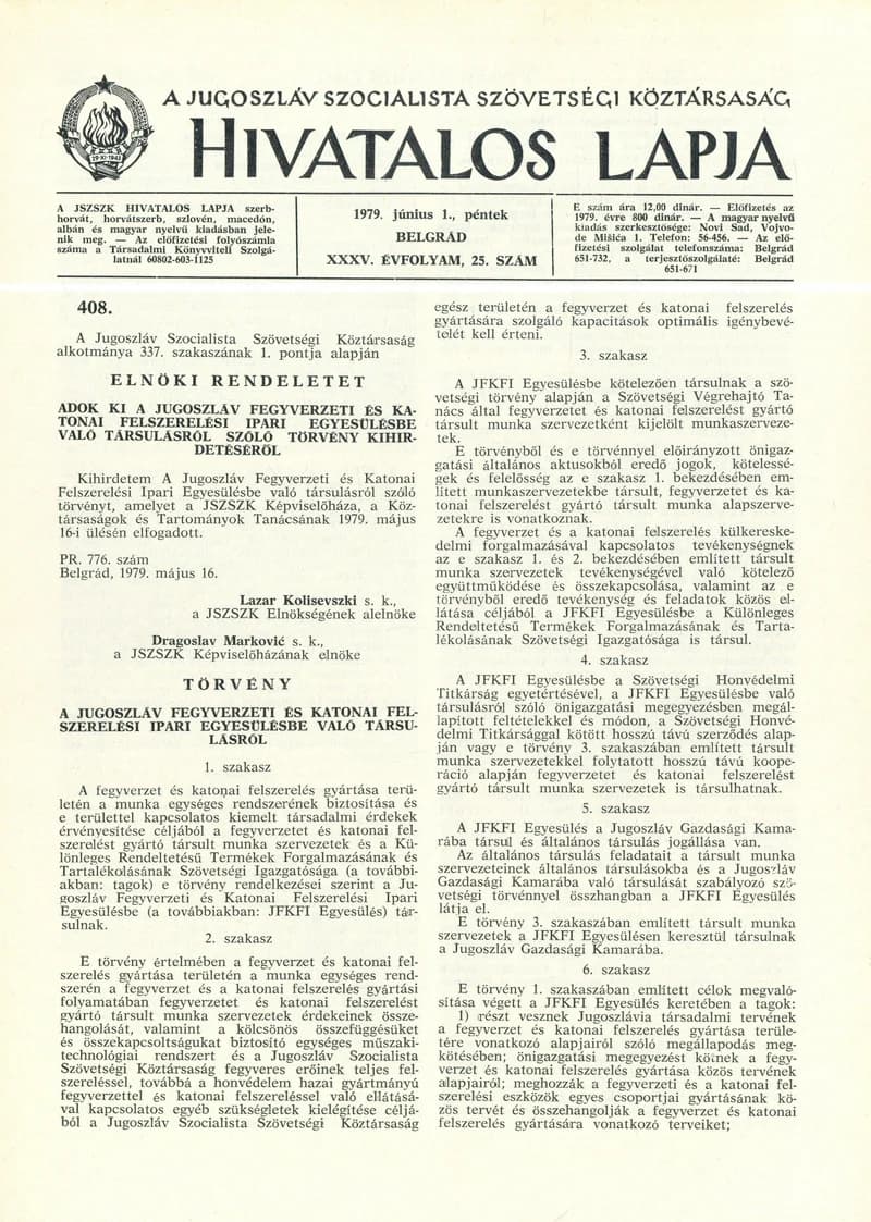 A Jugoszláv Szocialista Szövetségi Köztársaság Hivatalos Lapja, 35. évf. 1979. június 1. 25. sz. 785–816. oldal