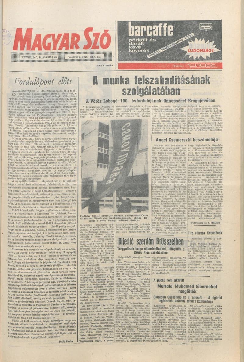 Magyar Szó, 33. évf. 1976. február 15. 44. sz. 1–28. oldal