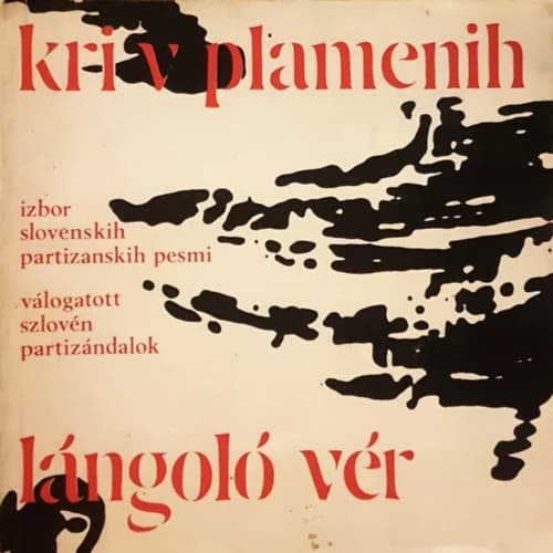 Lángoló vér / Kri v plamenih