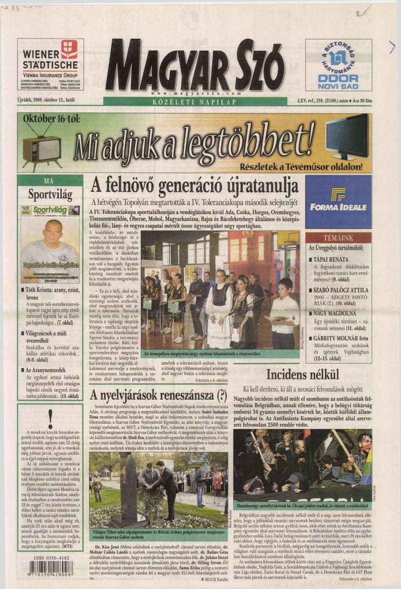 Magyar Szó, 65. évf. 2008. október 13. 238. sz. 1–16. oldal