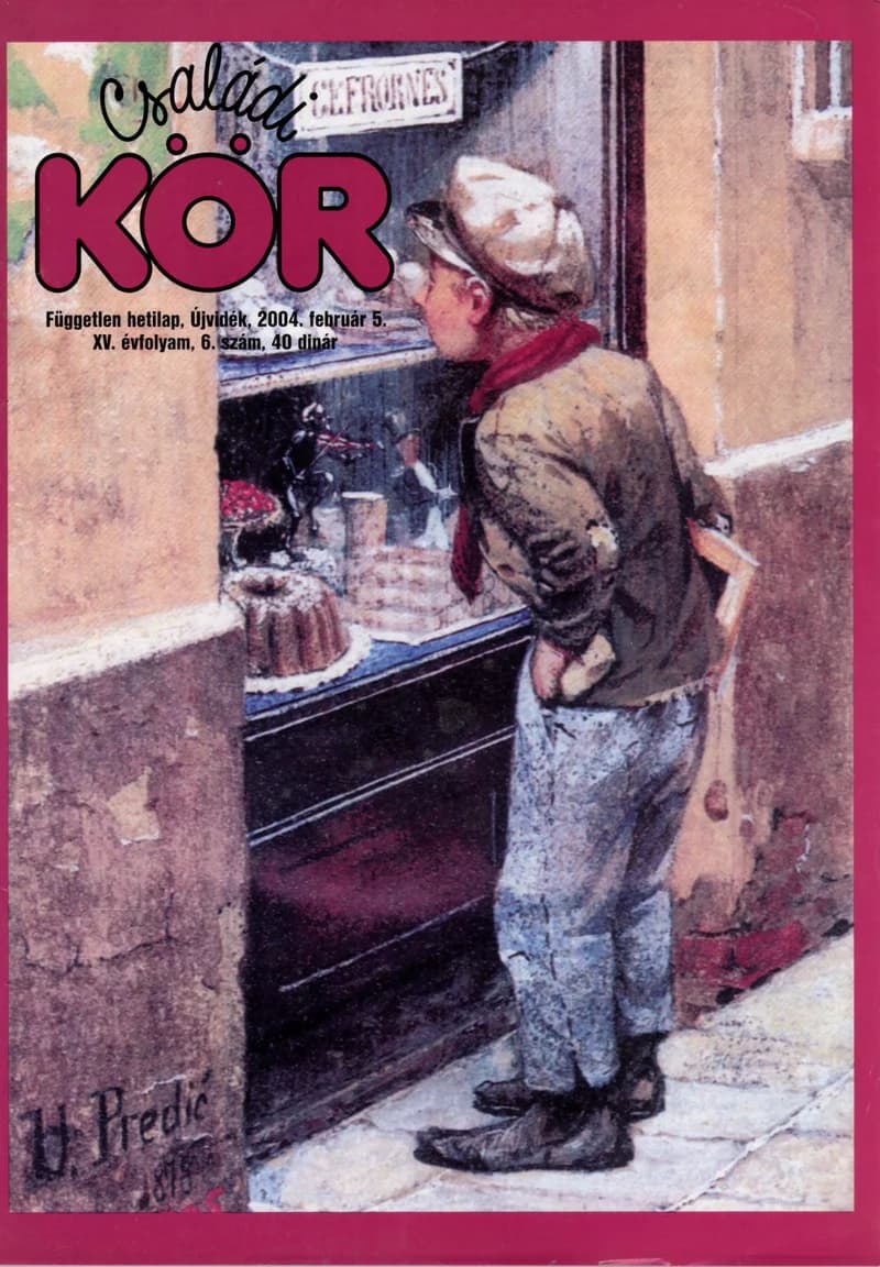 Családi Kör, 15. évf. 2004. február 5. 6. sz.