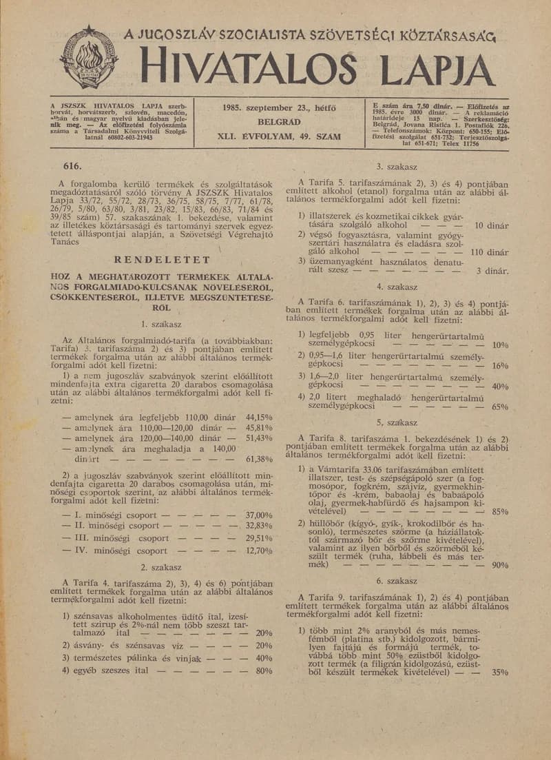 A Jugoszláv Szocialista Szövetségi Köztársaság Hivatalos Lapja, 41. évf. 1985. szeptember 23. 49. sz. 1405–1408. oldal