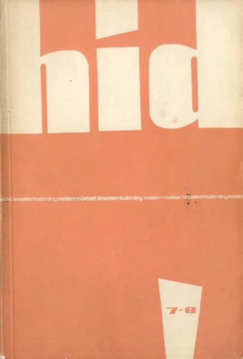Híd, 25. évf. 1961. július – augusztus. 7–8. sz. 581–736. oldal