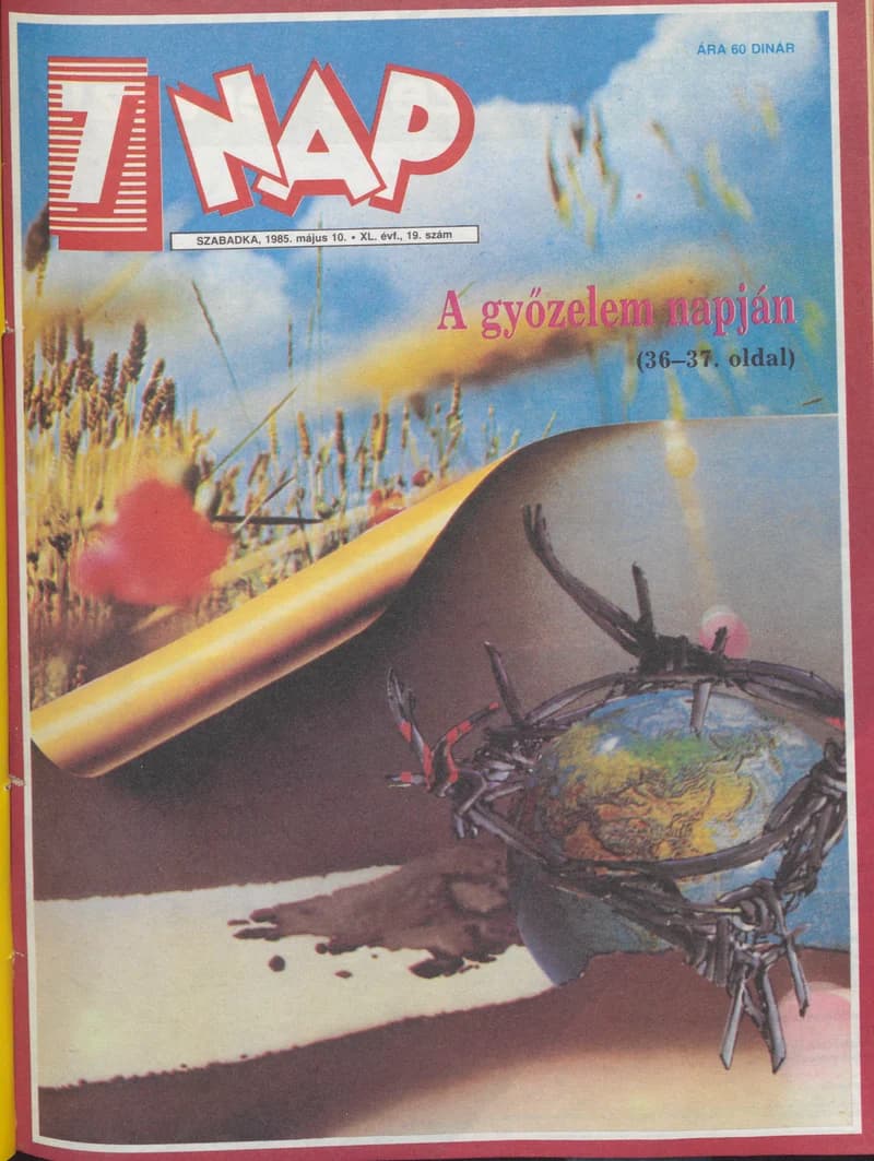 7 Nap, 40. évf. 1985. május 10. 19. sz. 1–68. oldal