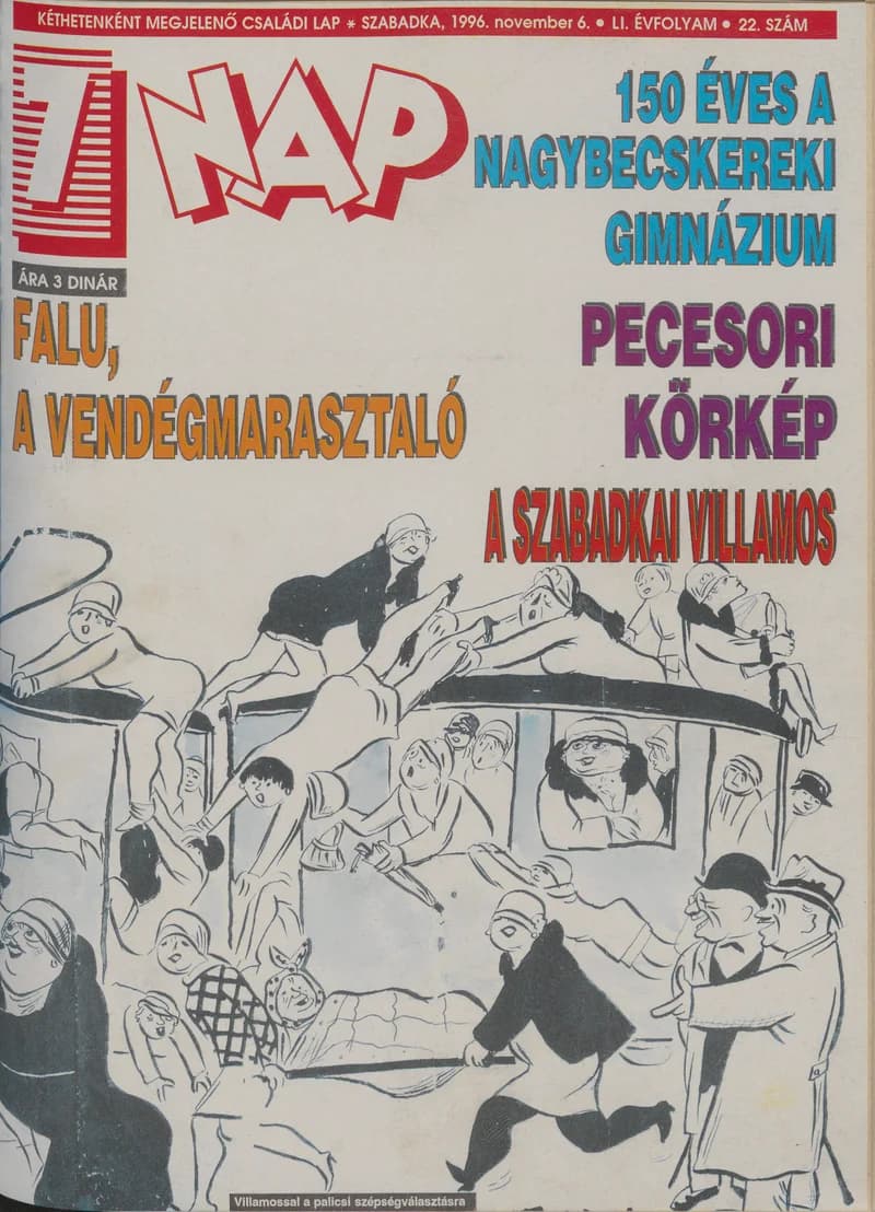 7 Nap, 51. évf. 1996. november 6. 22. sz. 1–52. oldal
