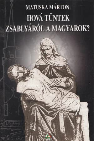 Hová tűntek Zsablyáról a magyarok?