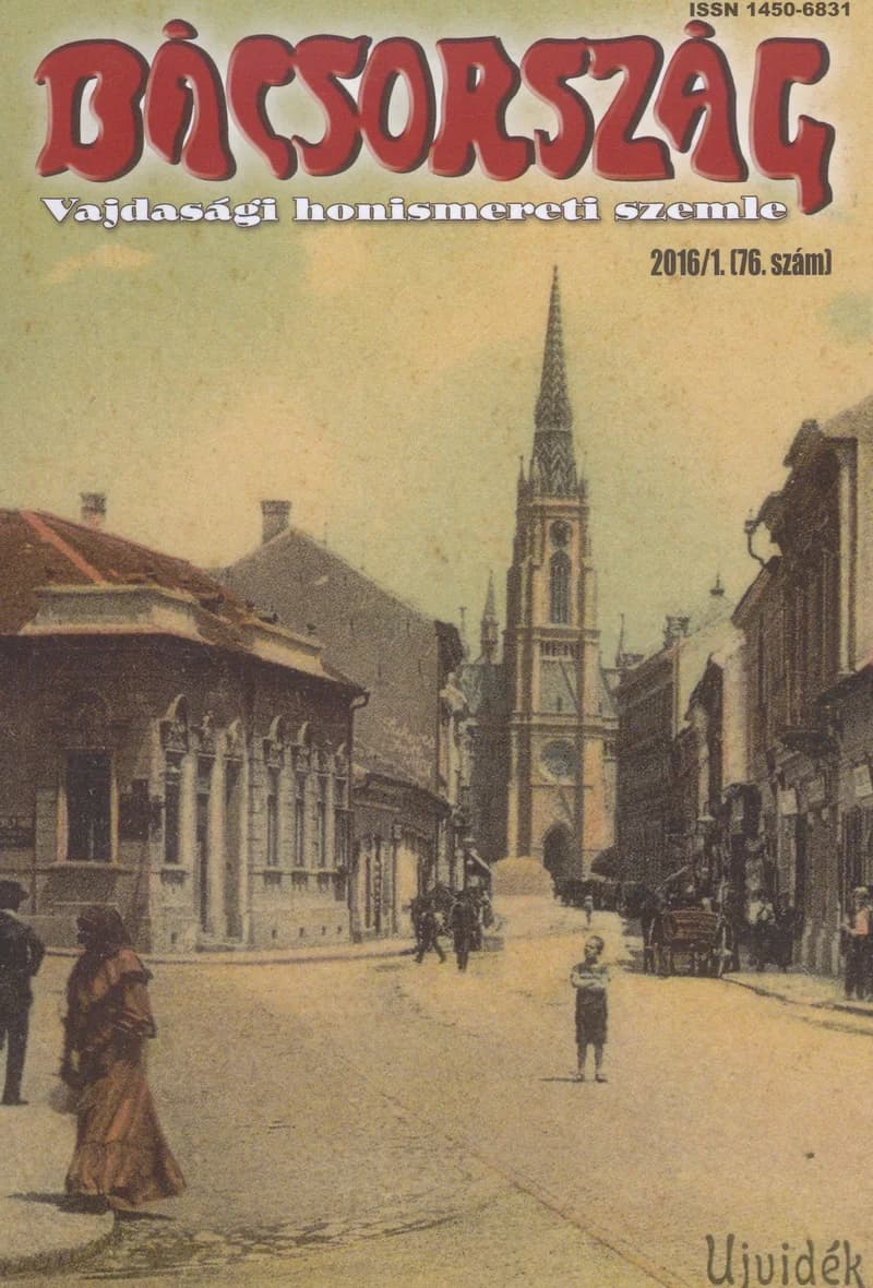 Bácsország, 22. évf. 2016. 1. sz.