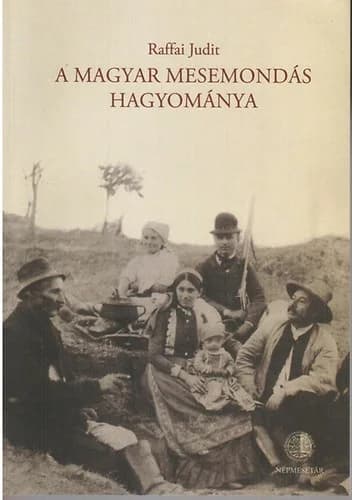 A magyar mesemondás hagyománya 