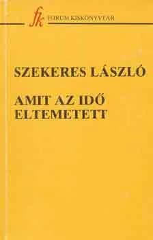 Amit az idő eltemetett 