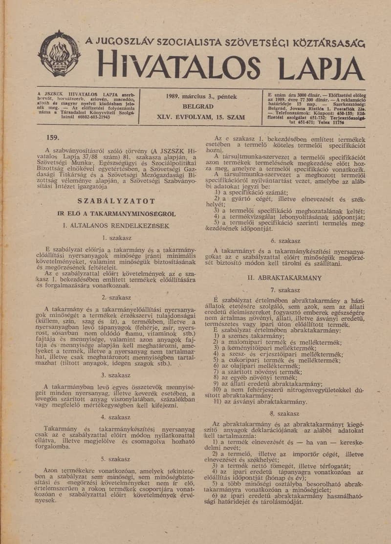 A Jugoszláv Szocialista Szövetségi Köztársaság Hivatalos Lapja, 45. évf. 1989. március 3. 15. sz. 381–412. oldal
