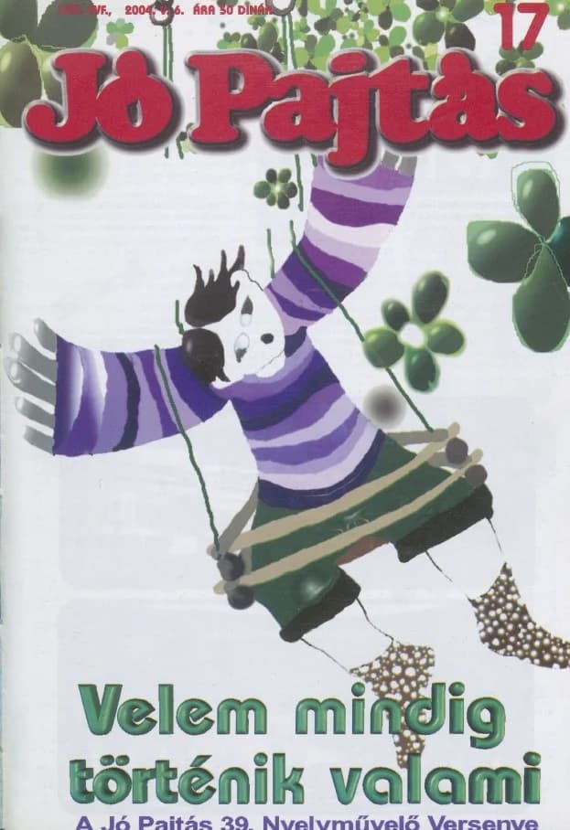 Jó Pajtás, 58. évf. 2004. május 6. 17. sz.