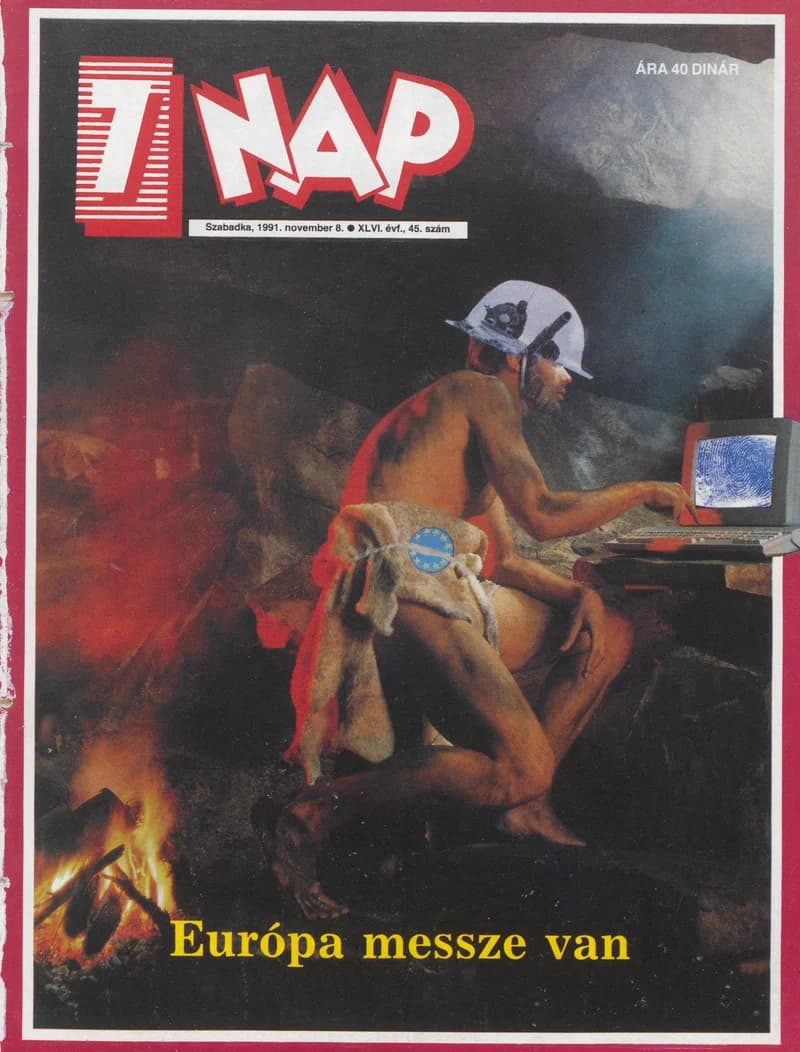 7 Nap, 46. évf. 1991. november 8. 45. sz. 1–68. oldal