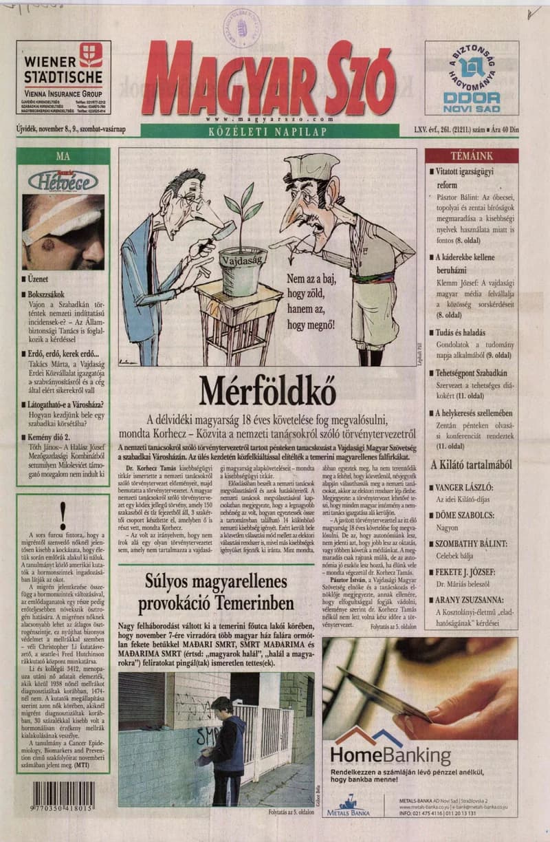 Magyar Szó, 65. évf. 2008. november 8. – 9. 261. sz. 1–28. oldal
