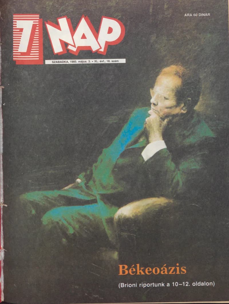 7 Nap, 40. évf. 1985. május 3. 18. sz. 1–68. oldal
