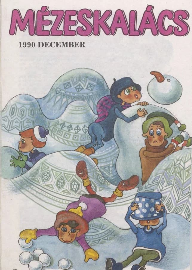 Mézeskalács, 38. évf. 1990. december. 10. sz.