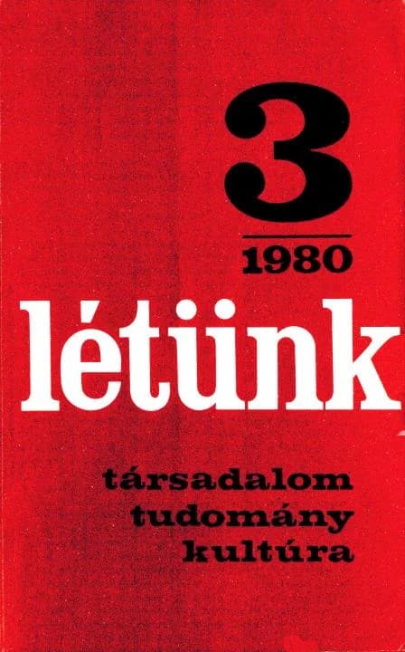 Létünk, 10. évf. 1980. május – június. 3. sz. 535–702. oldal