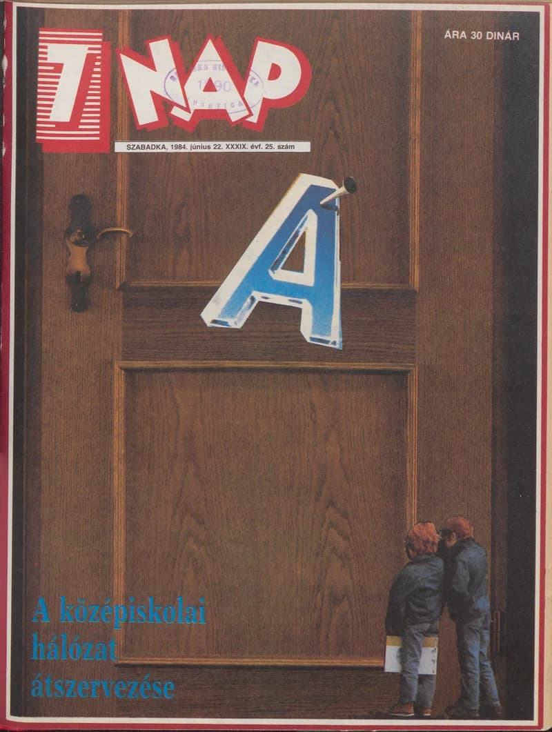 7 Nap, 39. évf. 1984. június 22. 25. sz. 1–68. oldal