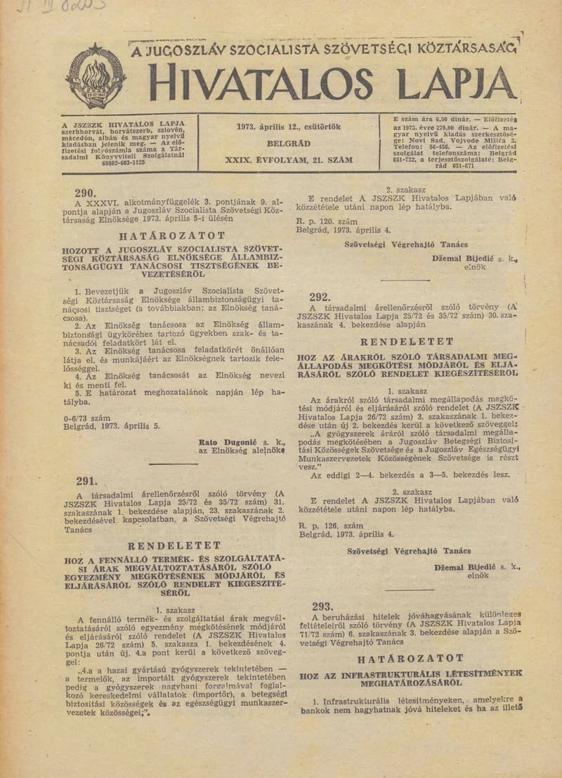 A Jugoszláv Szocialista Szövetségi Köztársaság Hivatalos Lapja, 29. évf. 1973. április 12. 21. sz. 661–712. oldal