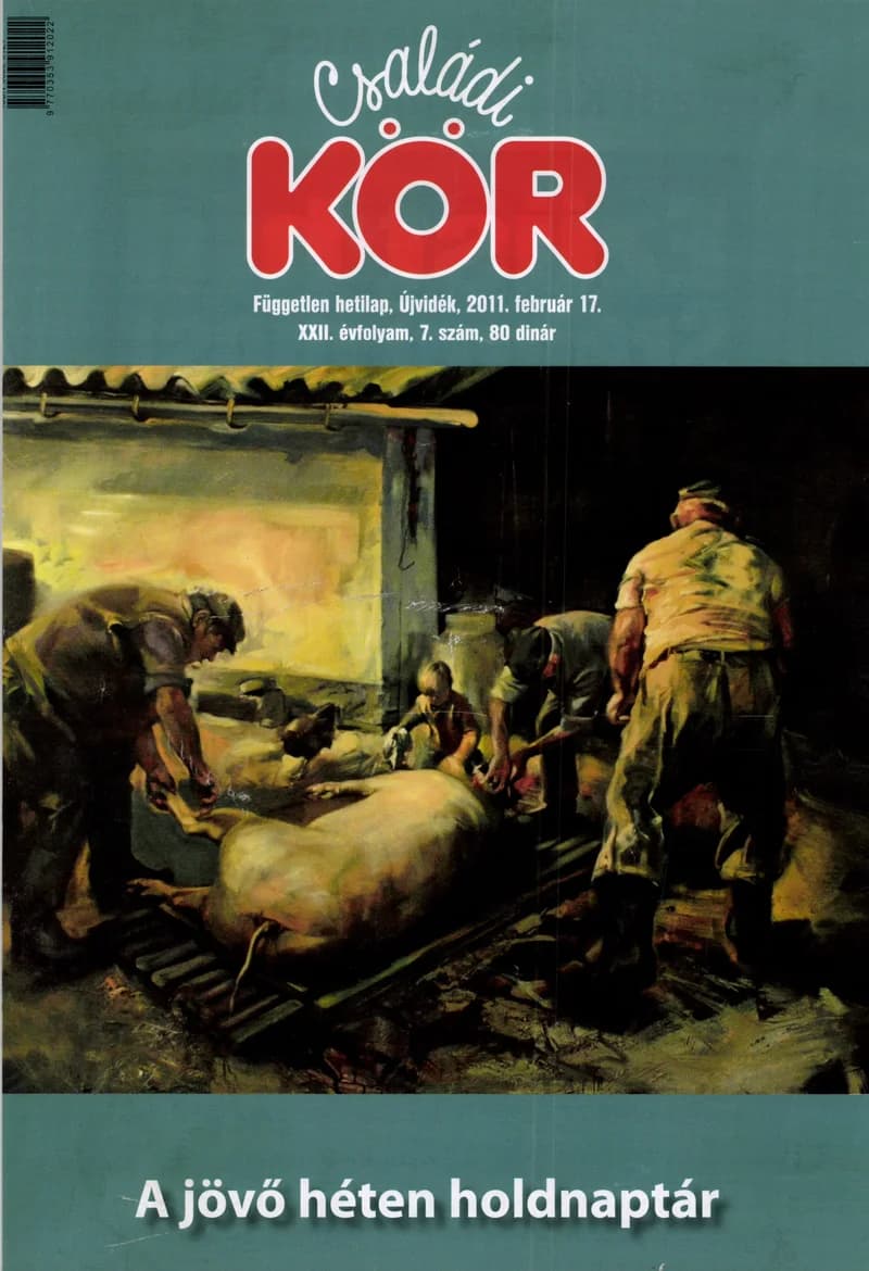 Családi Kör, 22. évf. 2011. február 17. 7. sz.