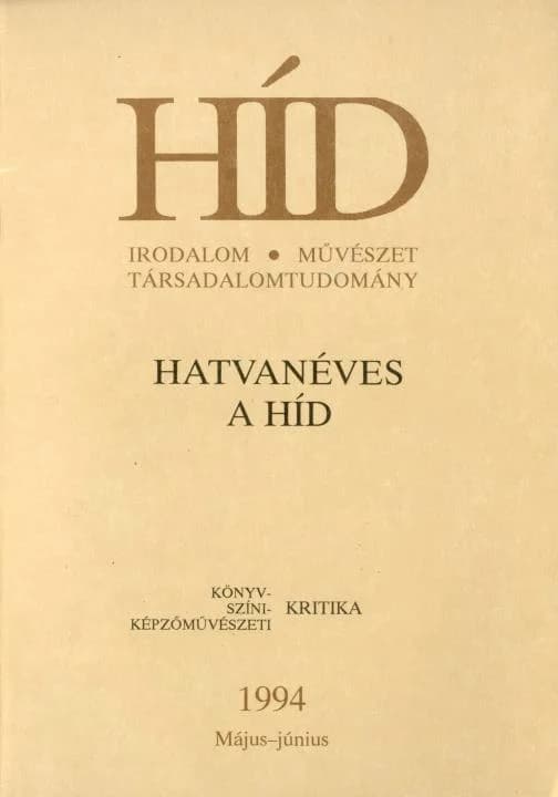 Híd, 58. évf. 1994. május – június. 5–6. sz. 277–420. oldal