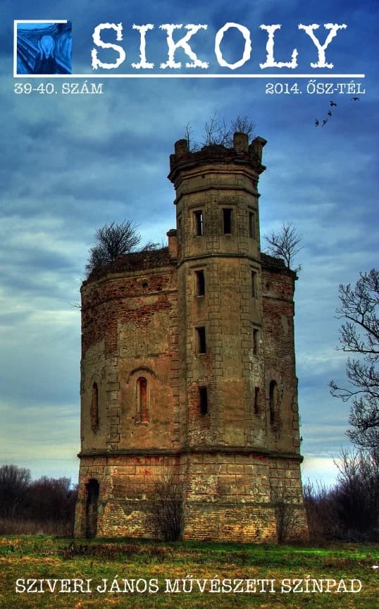 Sikoly, 11. évf. 2014. 39–40. sz. 1–135. oldal