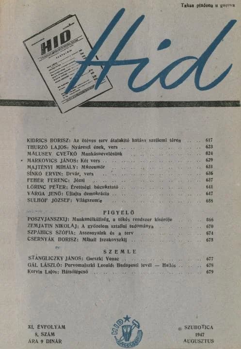 Híd, 11. évf. 1947. augusztus. 8. sz. 617–680. oldal