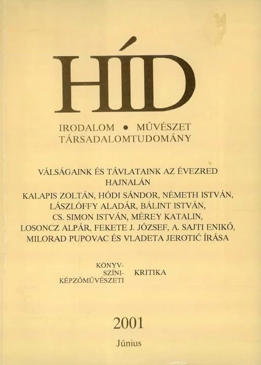 Híd, 65. évf. 2001. június. 6. sz. 577–760. oldal