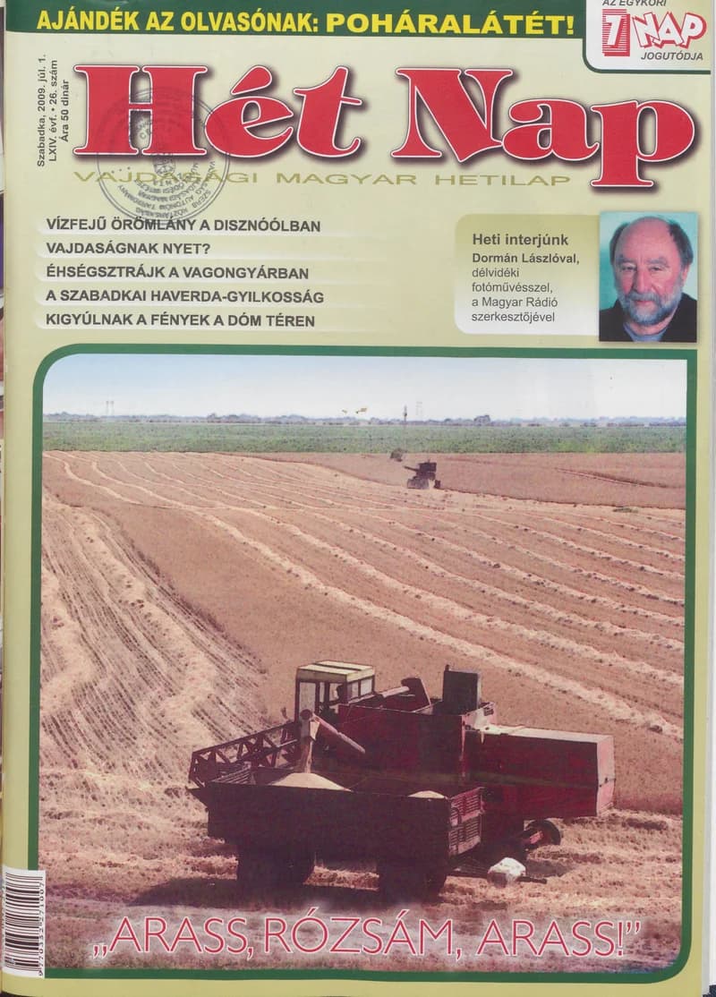 7 Nap, 64. évf. 2009. július 1. 26. sz.