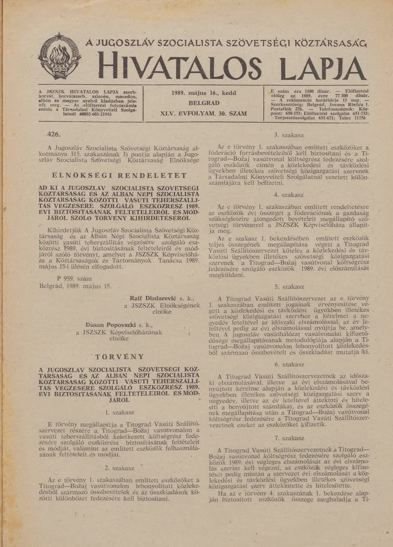 A Jugoszláv Szocialista Szövetségi Köztársaság Hivatalos Lapja, 45. évf. 1989. május 16. 30. sz. 885–900. oldal