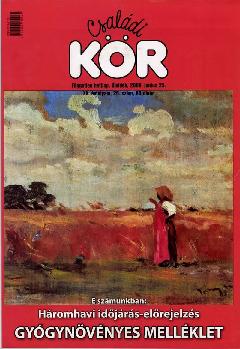 Családi Kör, 20. évf. 2009. június 25. 26. sz.