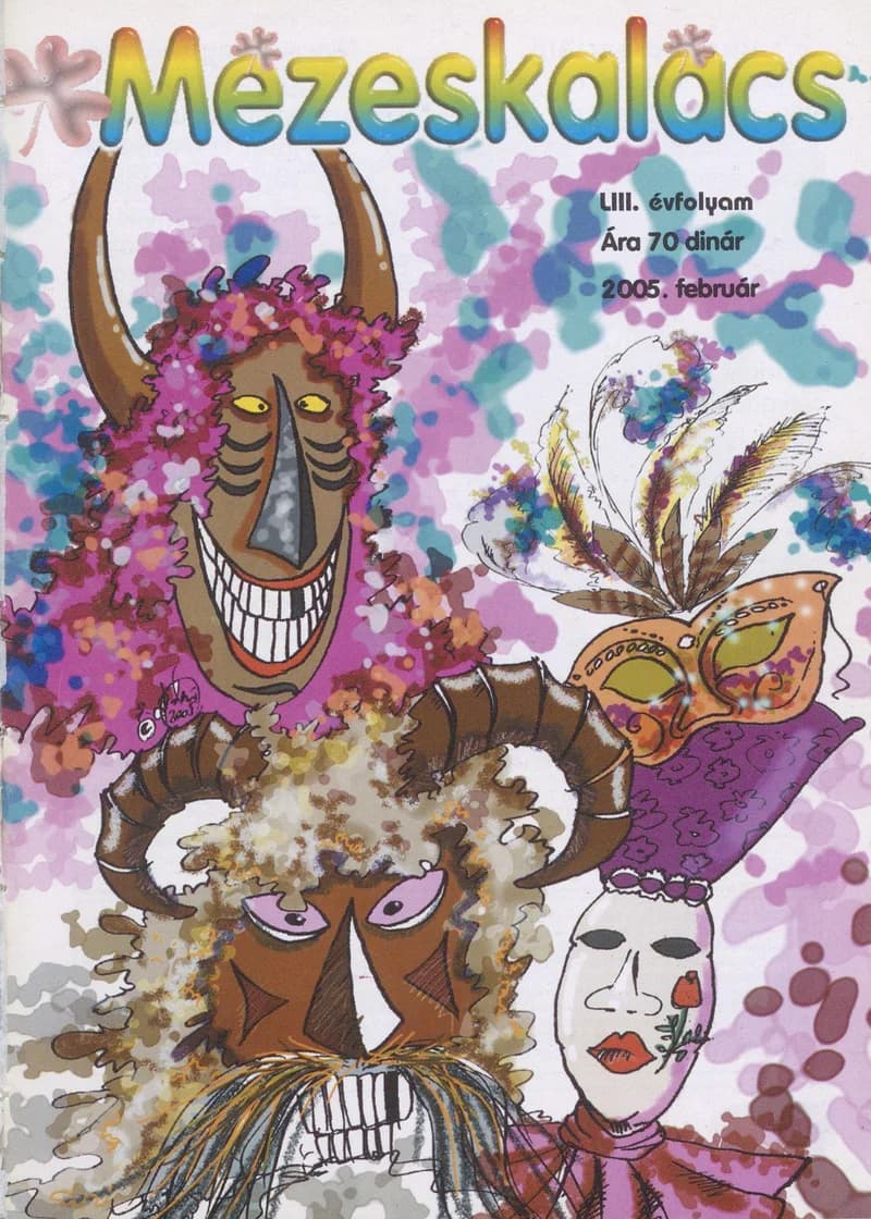 Mézeskalács, 53. évf. 2005. február. 2. sz.