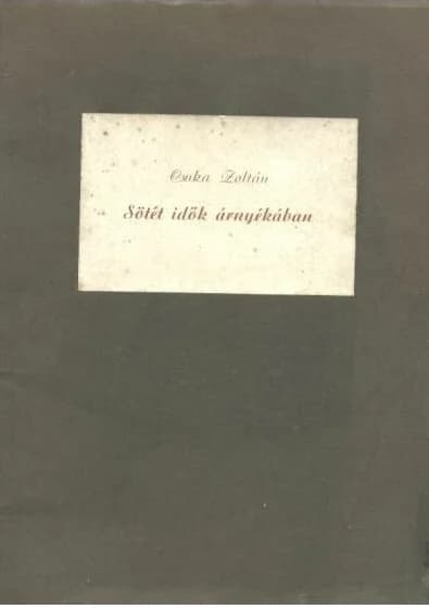 Sötét idők árnyékában