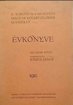 A Torontálvármegyei Magyar Közművelődési Egyesület évkönyve