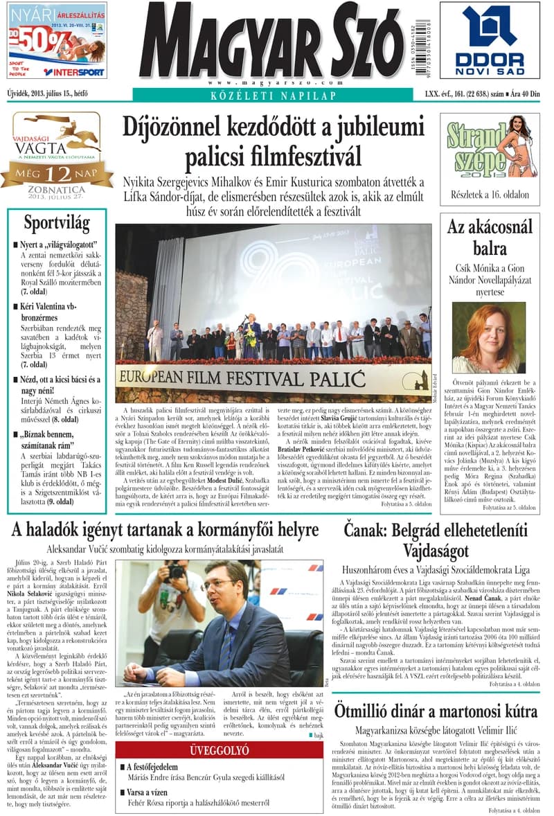 Magyar Szó, 70. évf. 2013. július 15. 161. sz. 1–16. oldal