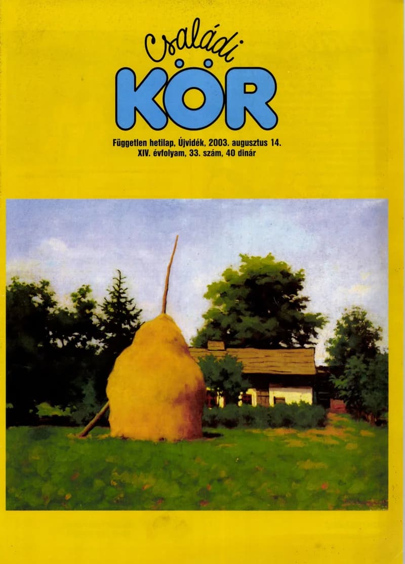 Családi Kör, 14. évf. 2003. augusztus 14. 33. sz.