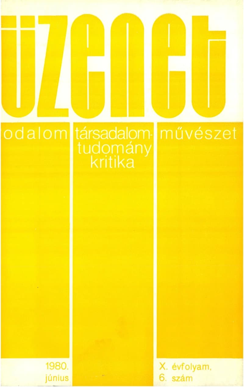 Üzenet, 12. évf. 1982. június. 6. sz. 311–376. oldal