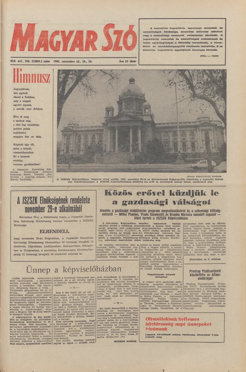 Magyar Szó, 42. évf. 1985. november 28. – 30. 328. sz. 1–36. oldal